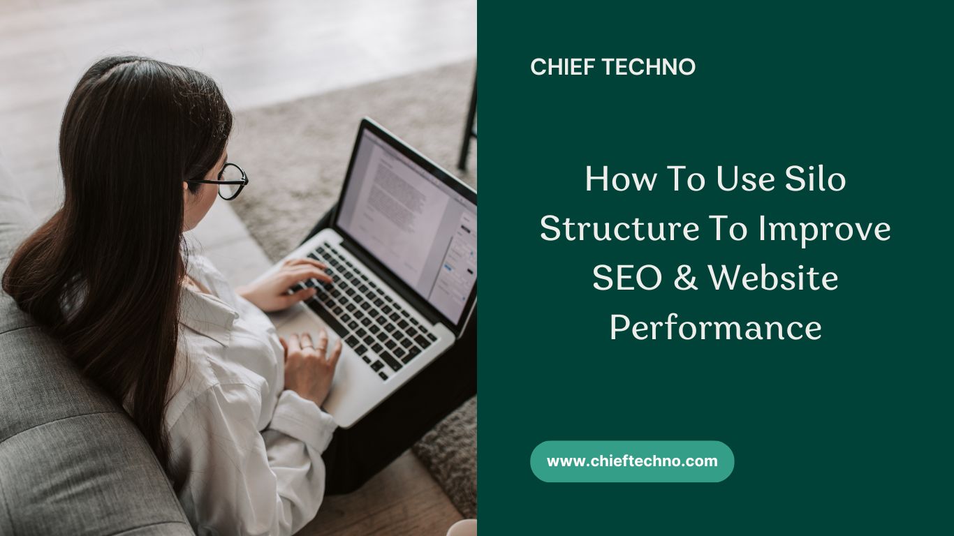 How To Use Silo Structure To Improve SEO & Website Performance