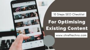 SEO CHECKLIST FOR OPTIMISING EXISTING CONTENT